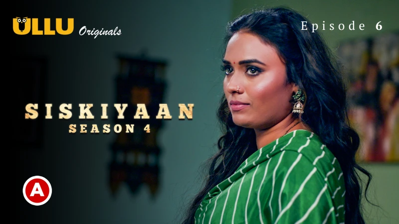 Siskiyaan Season 4 Episode 6