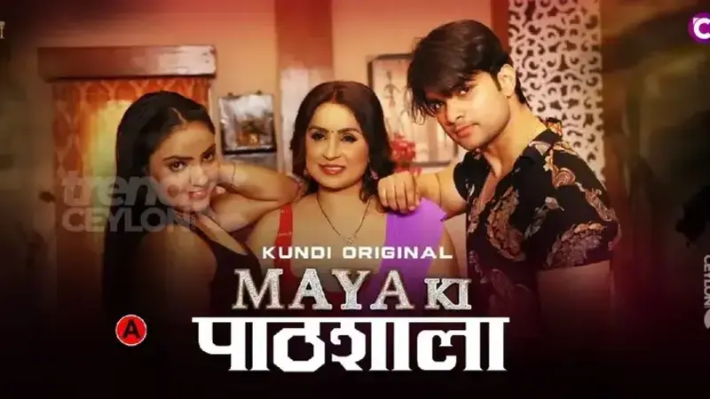 Maya Ki Pathshala Episode 1 To 2