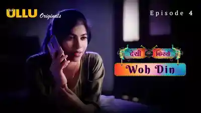 Woh Din (Desi Kisse) Episode 4