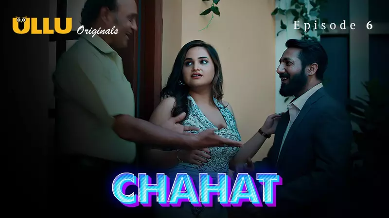 Chahat Episode 6