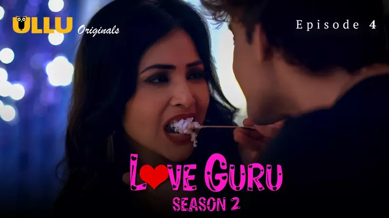 Love Guru Season 2 Episode 4